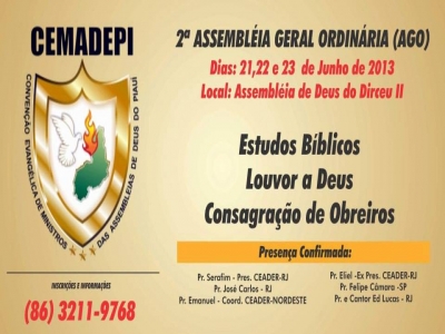 2ª Assembleia Geral Ordinaria da Convenção Evangelica de Ministros das Assembléias de Deus do Piaui 